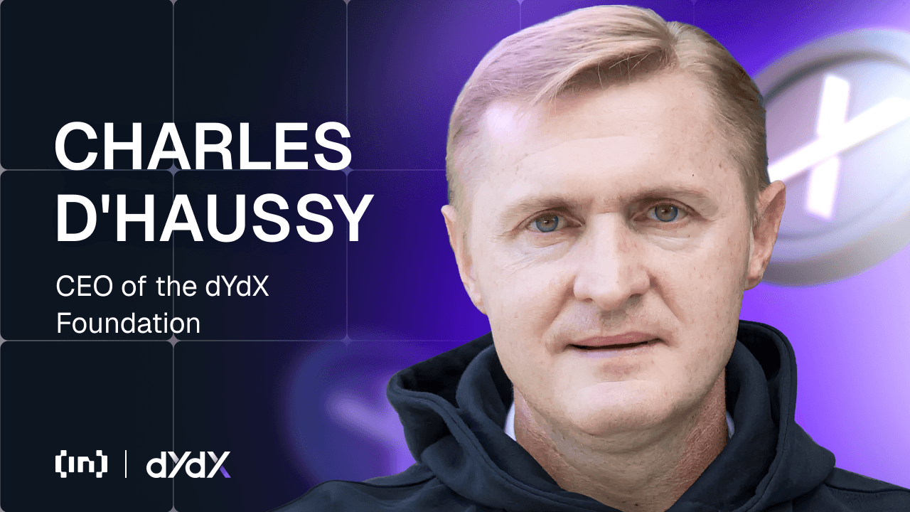 dYdX Foundation VD Charles d’Haussy om Återköp, Staking och Ekosystemtillväxt
